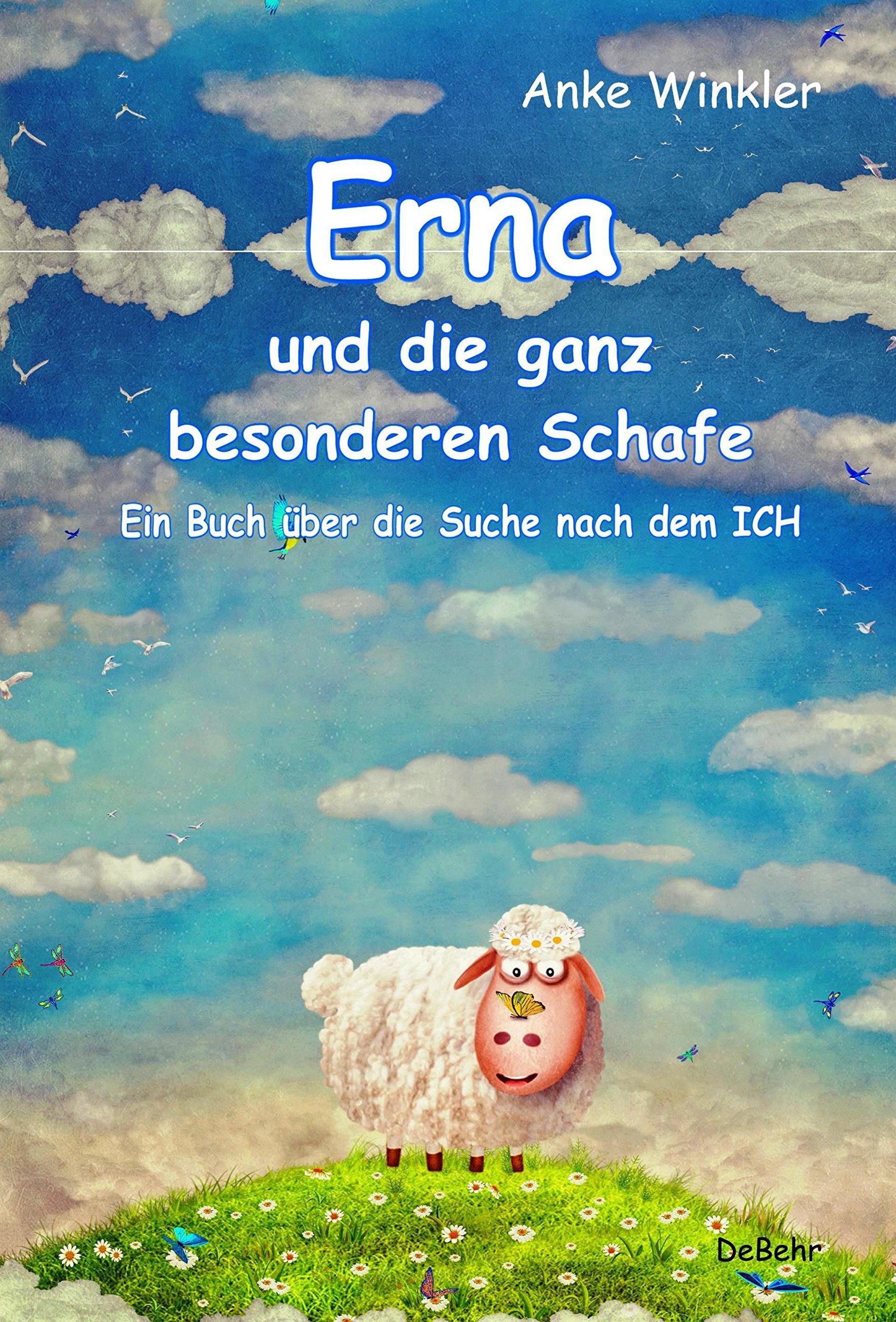 Erna und die ganz besonderen Schafe - Ein Buch über die Suche nach dem ICH book