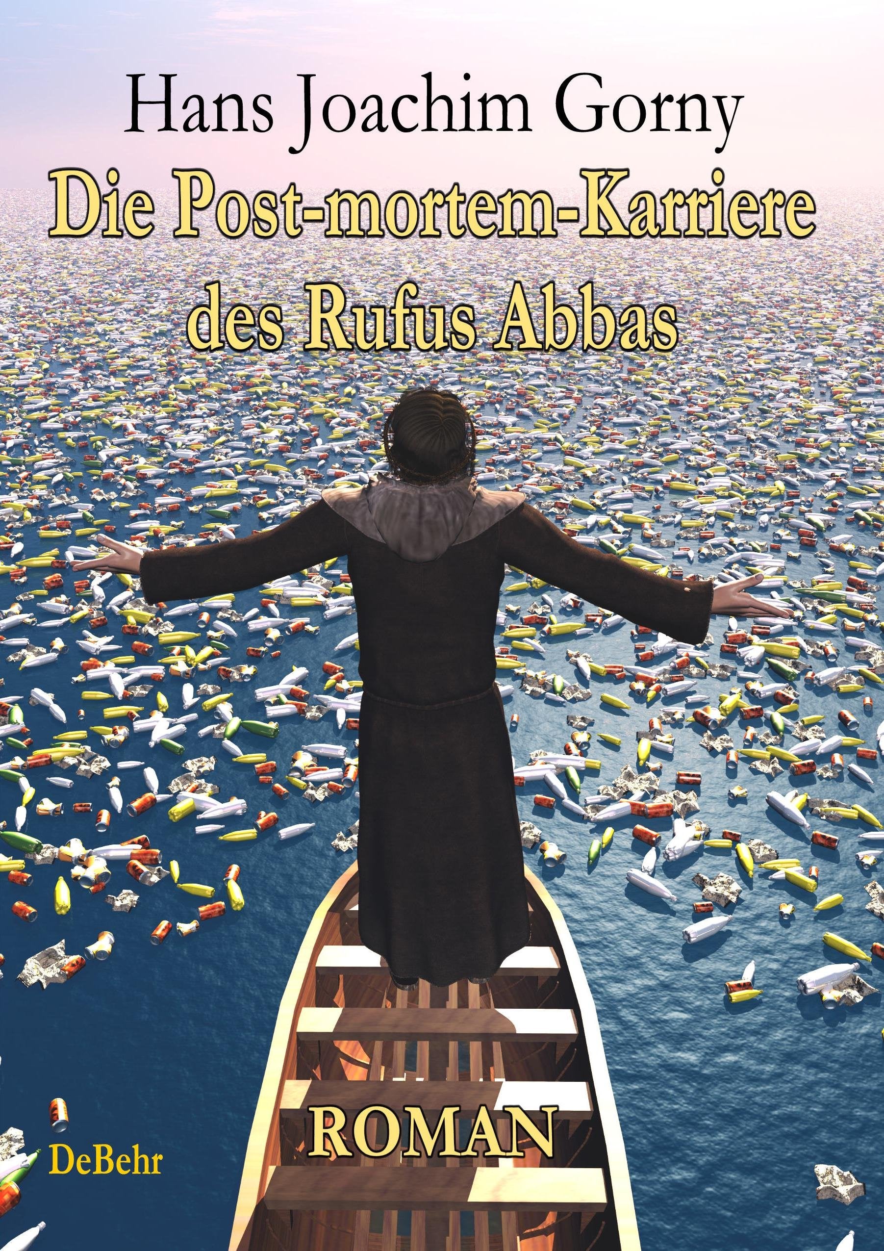 Die Post-mortem-Karriere des Rufus Abbas - Roman book