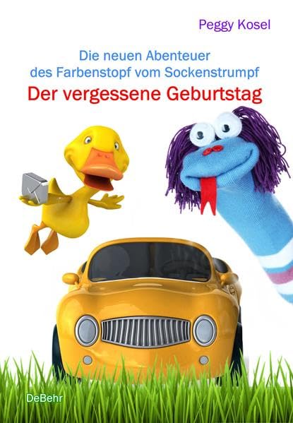 Der vergessene Geburtstag - Die neuen Abenteuer des Farbenstopf vom Sockenstrumpf Social Sciences