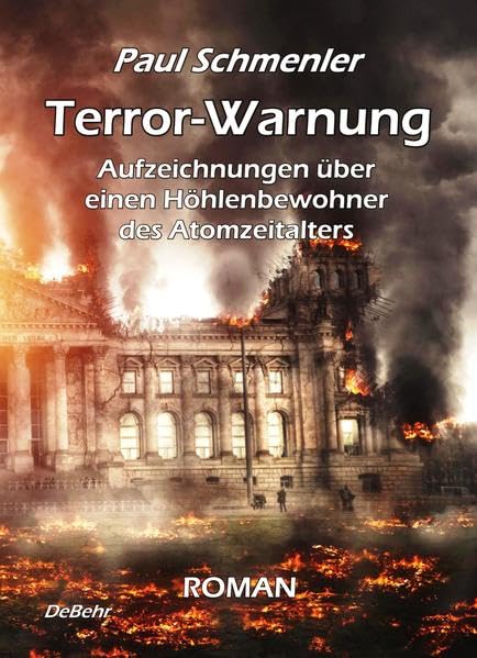 Terror-Warnung - oder - Aufzeichnungen über einen Höhlenbewohner des Atomzeitalters Humour & Satire