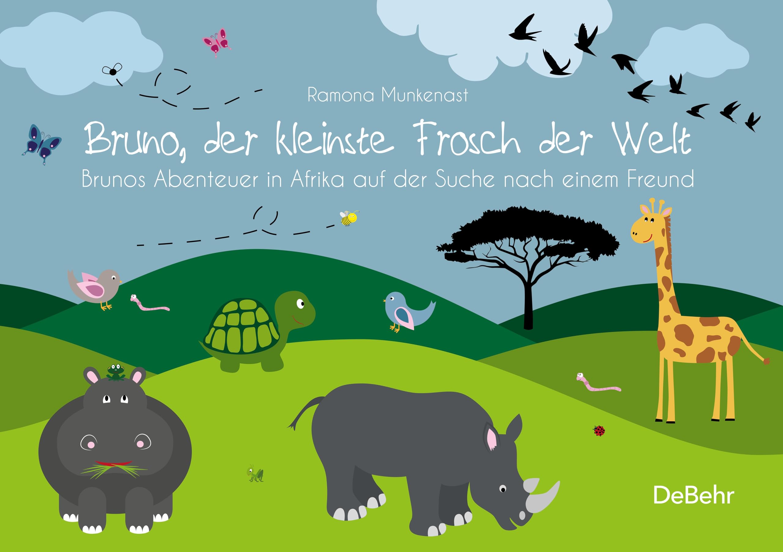 Bruno, der kleinste Frosch der Welt - Brunos Abenteuer in Afrika auf der Suche nach einem Freund - Bilderbuch Social Sciences