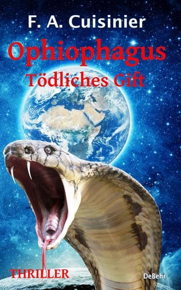 Ophiophagus - Tödliches Gift - Thriller International