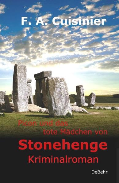 Picon und das tote Mädchen von Stonehenge - Kriminalroman Horror & Mystery