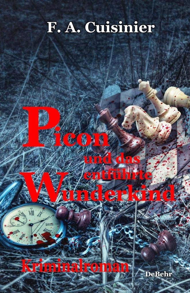 Picon und das entführte Wunderkind - Kriminalroman Horror & Mystery