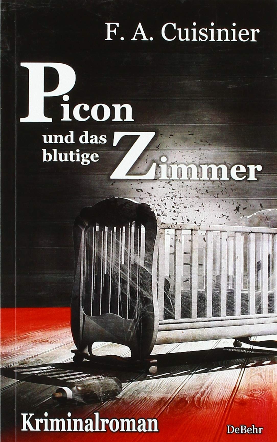 Picon und das blutige Zimmer - Kriminalroman Contemporary literature