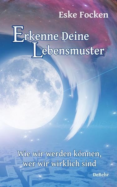 Erkenne Deine Lebensmuster - Wie wir werden können, wer wir wirklich sind Death & Mourning