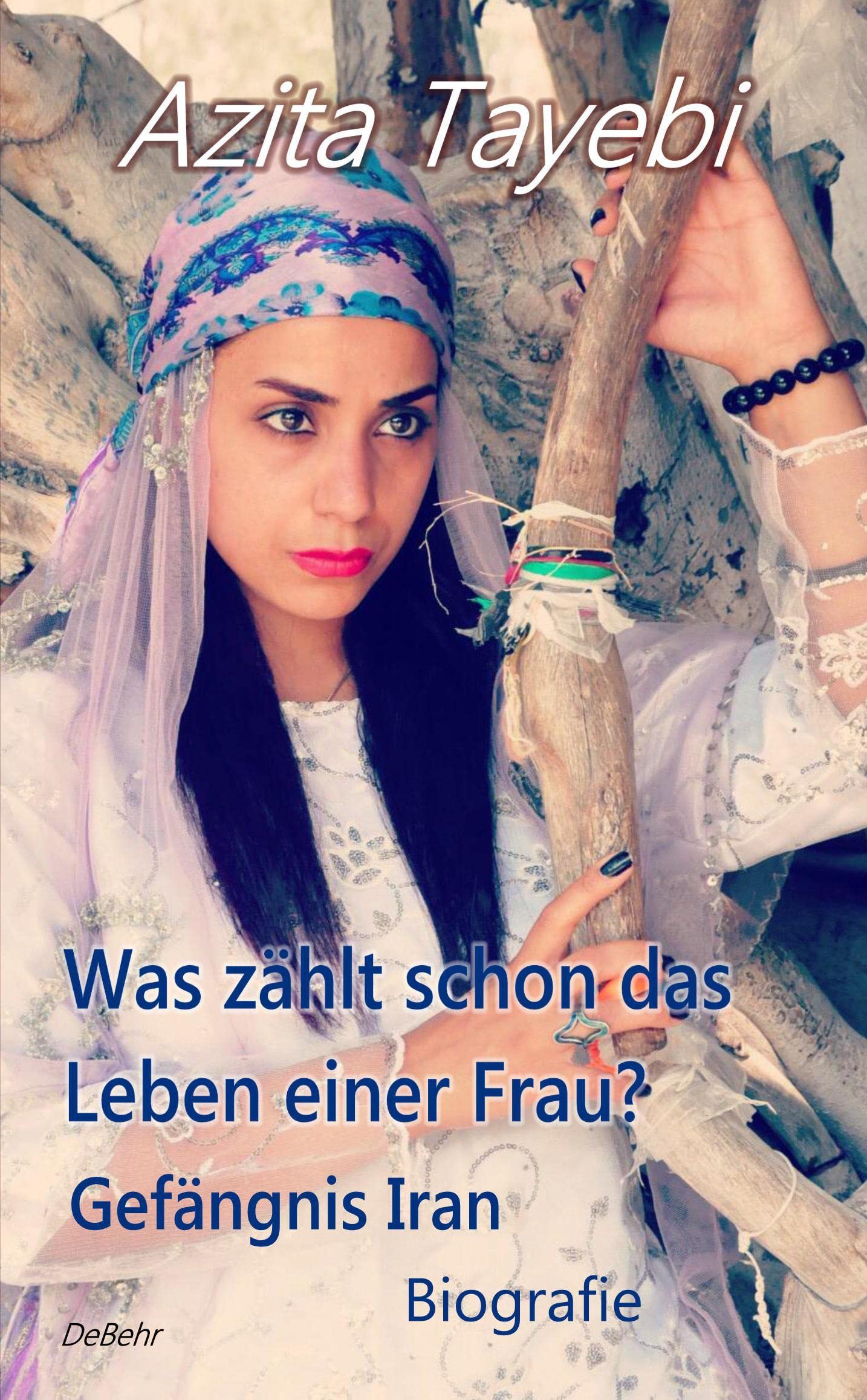 Was zählt schon das Leben einer Frau? - Gefängnis Iran - Biografie Law