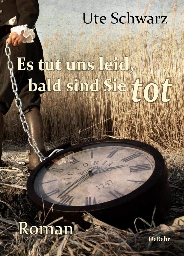 Es tut uns leid, bald sind Sie tot - Roman book