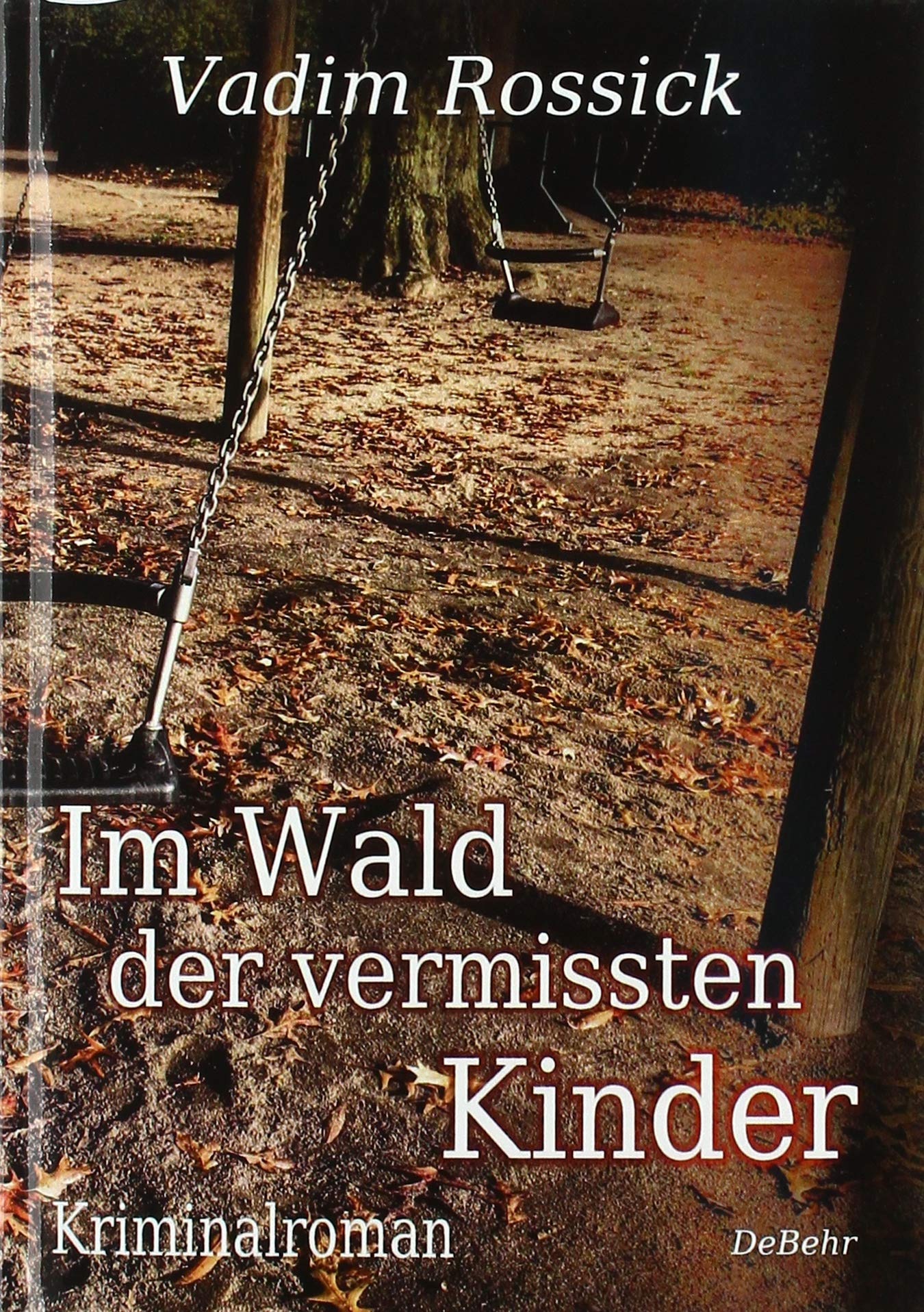 Im Wald der vermissten Kinder - Kriminalroman Contemporary literature