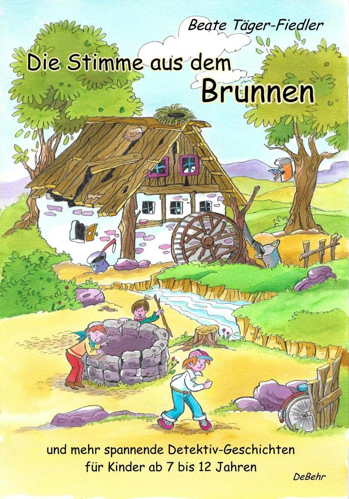 Die Stimme aus dem Brunnen und mehr spannende Detektiv-Geschichten für Kinder ab 7 bis 12 Jahren Social Sciences