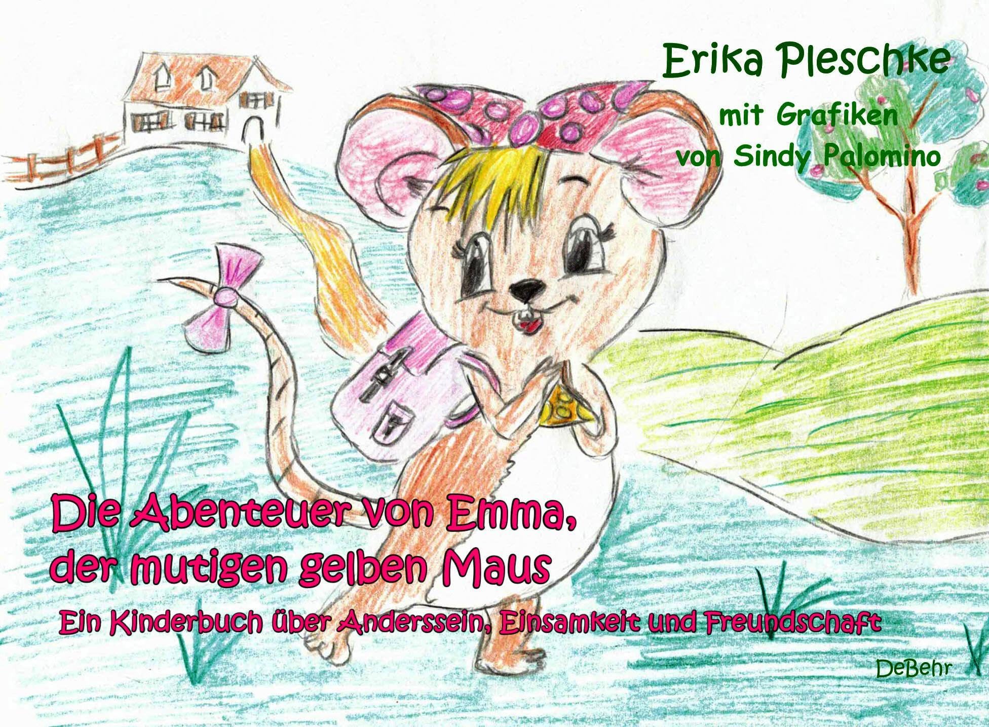Die Abenteuer von Emma, der mutigen gelben Maus - Ein Kinderbuch über Anderssein, Einsamkeit und Freundschaft: Bilderbuch Pets