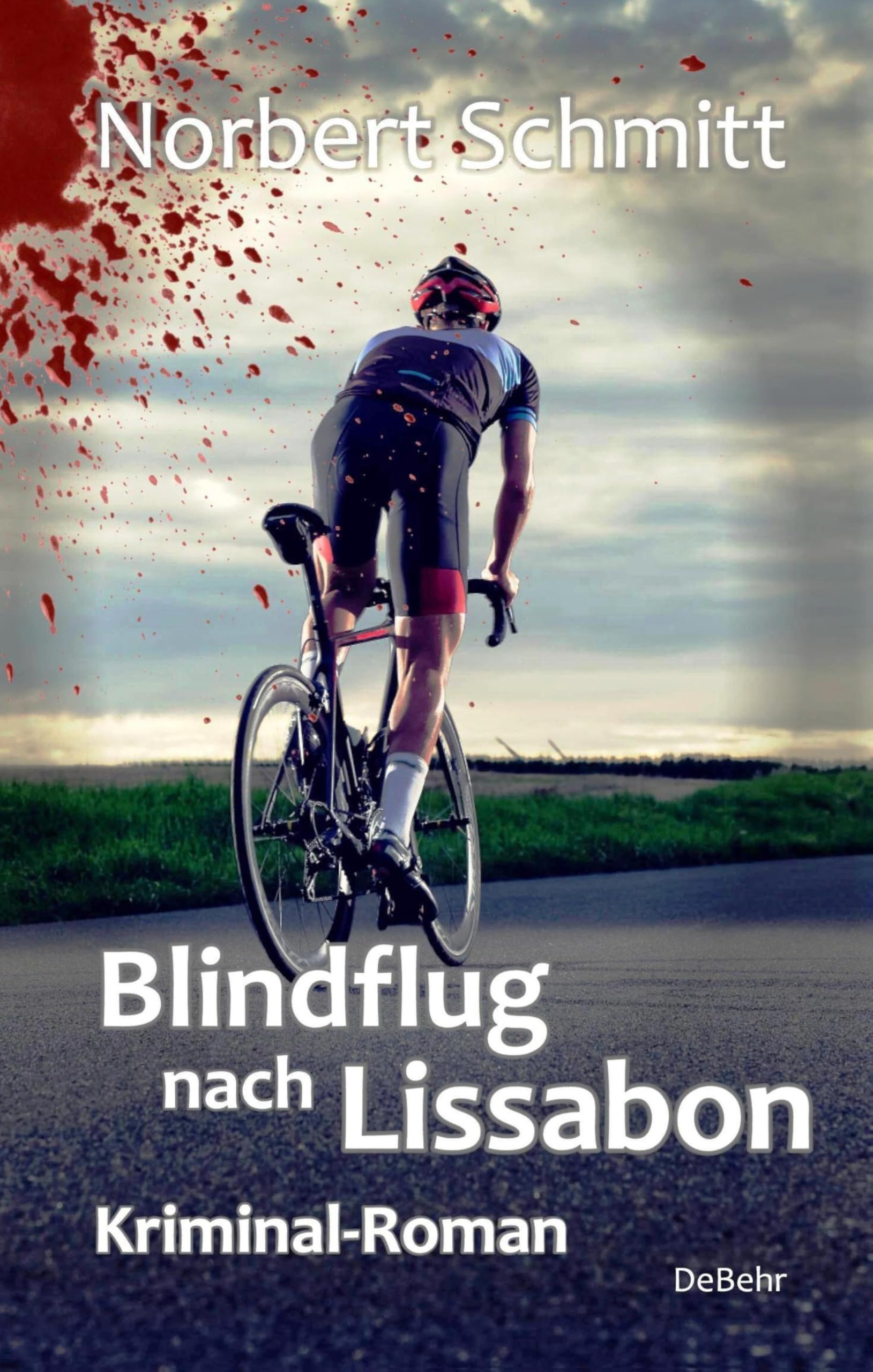 Blindflug nach Lissabon - Kriminal-Roman Action & Adventure