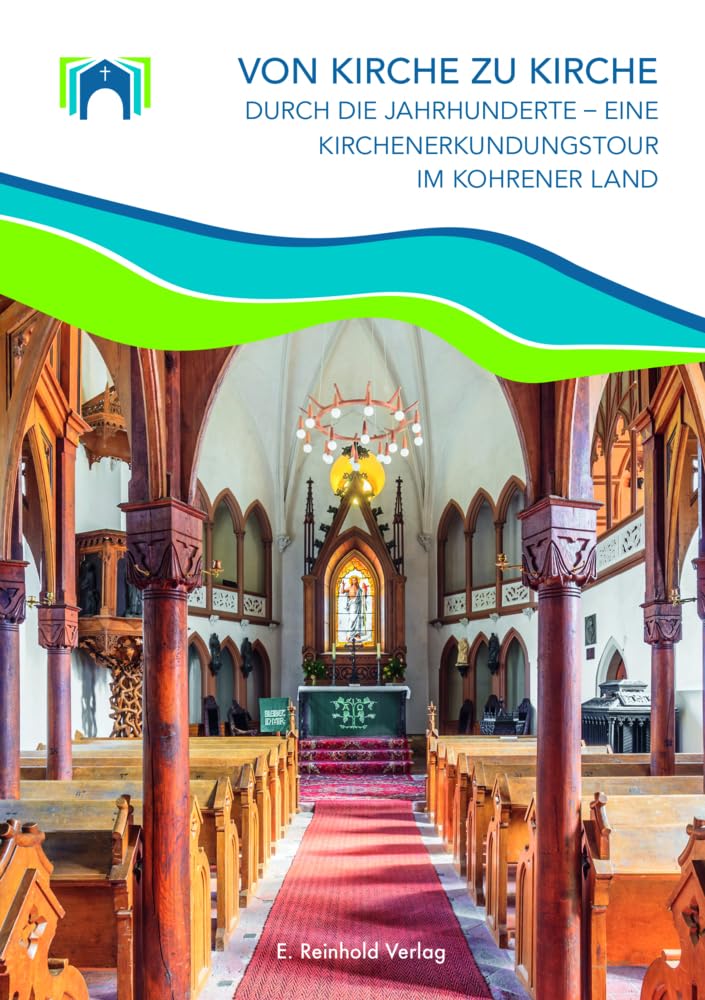 Von Kirche zu Kirche: Durch die Jahrhunderte – Eine Kirchenerkundungstour im Kohrener Land Leisure, Home & Garden