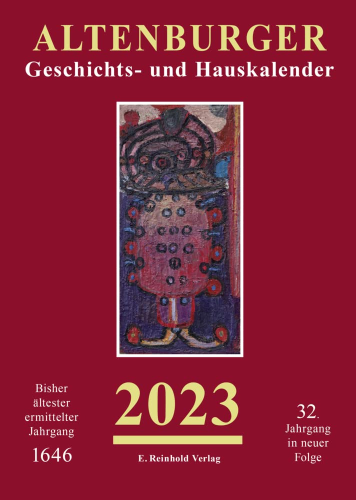 Altenburger Geschichts- und Hauskalender 2023: 32. Jahrgang in neuer Folge Politics & History
