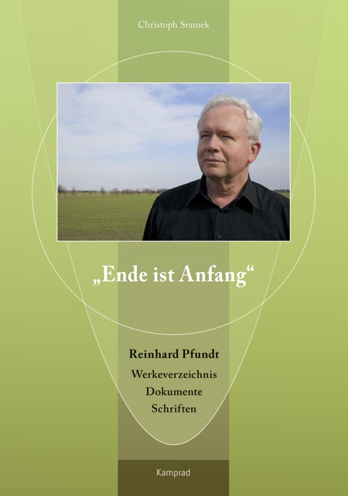 „Ende ist Anfang“. Reinhard Pfundt Arts & Music