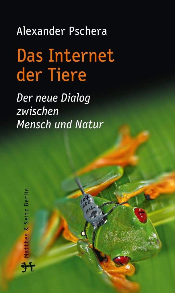 Das Internet der Tiere Natural Sciences