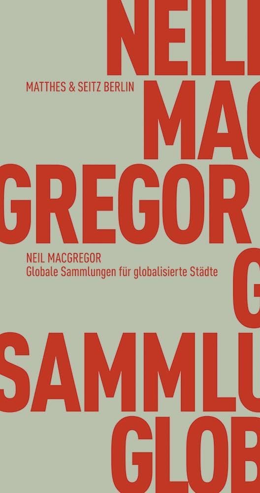 Globale Sammlungen für globalisierte Städte (Fröhliche Wissenschaft) Philosophy