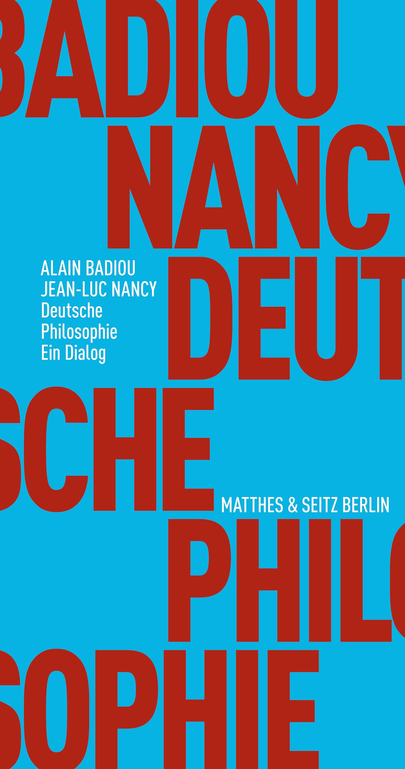 Deutsche Philosophie. Ein Dialog Philosophy