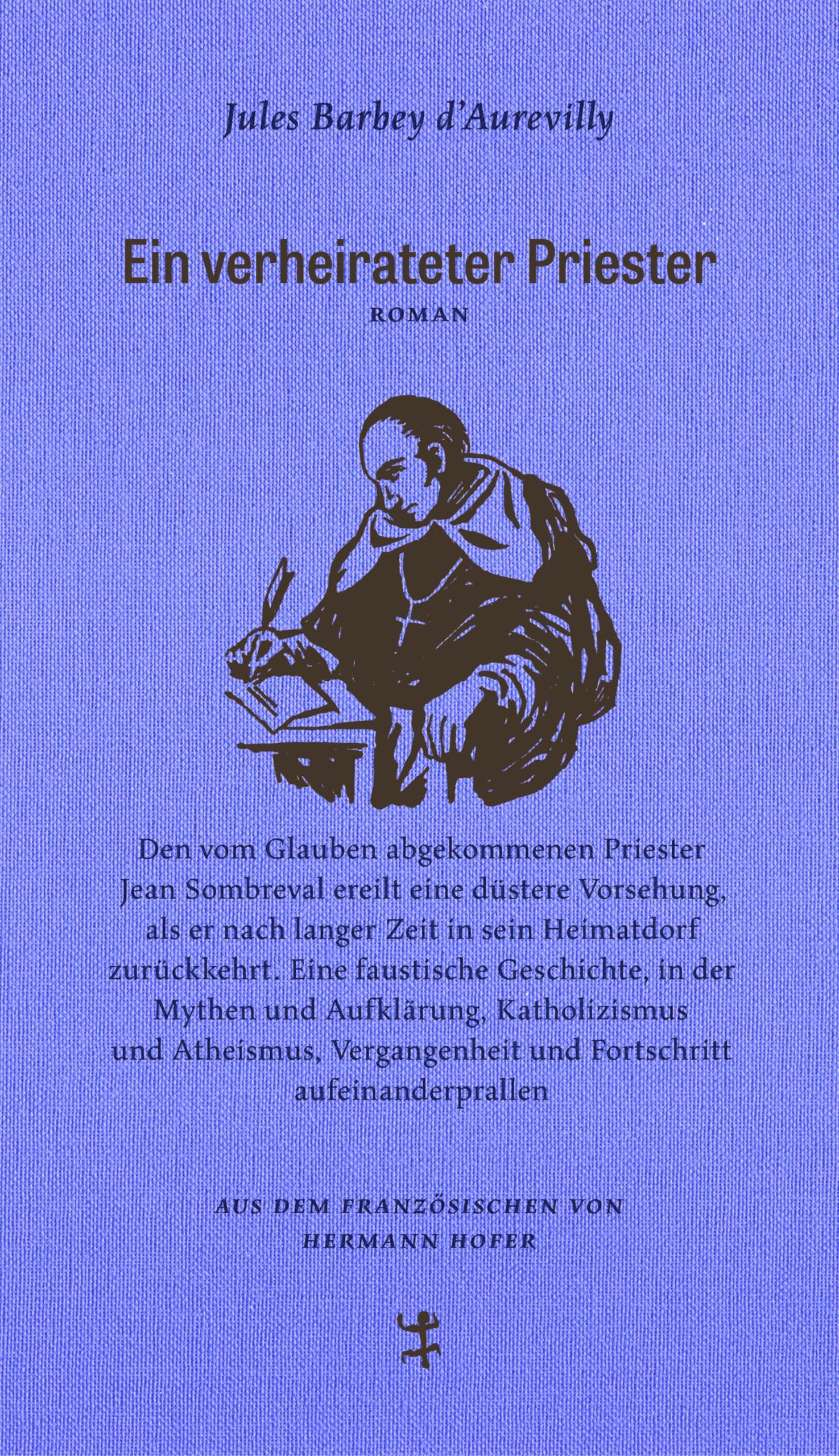 Ein verheirateter Priester: Roman (Französische Bibliothek) Classics