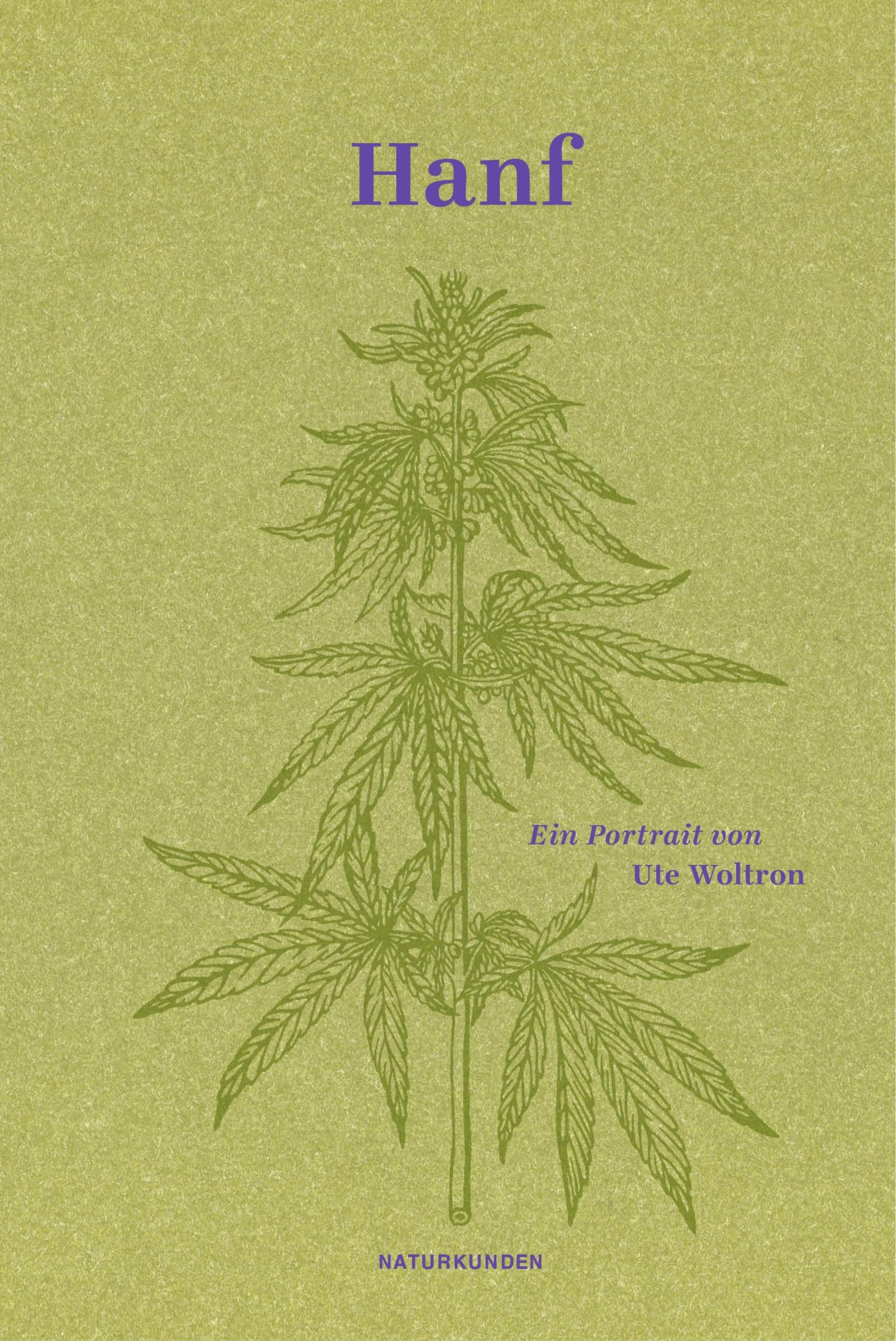 Hanf: Ein Portrait (Naturkunden) Medicine