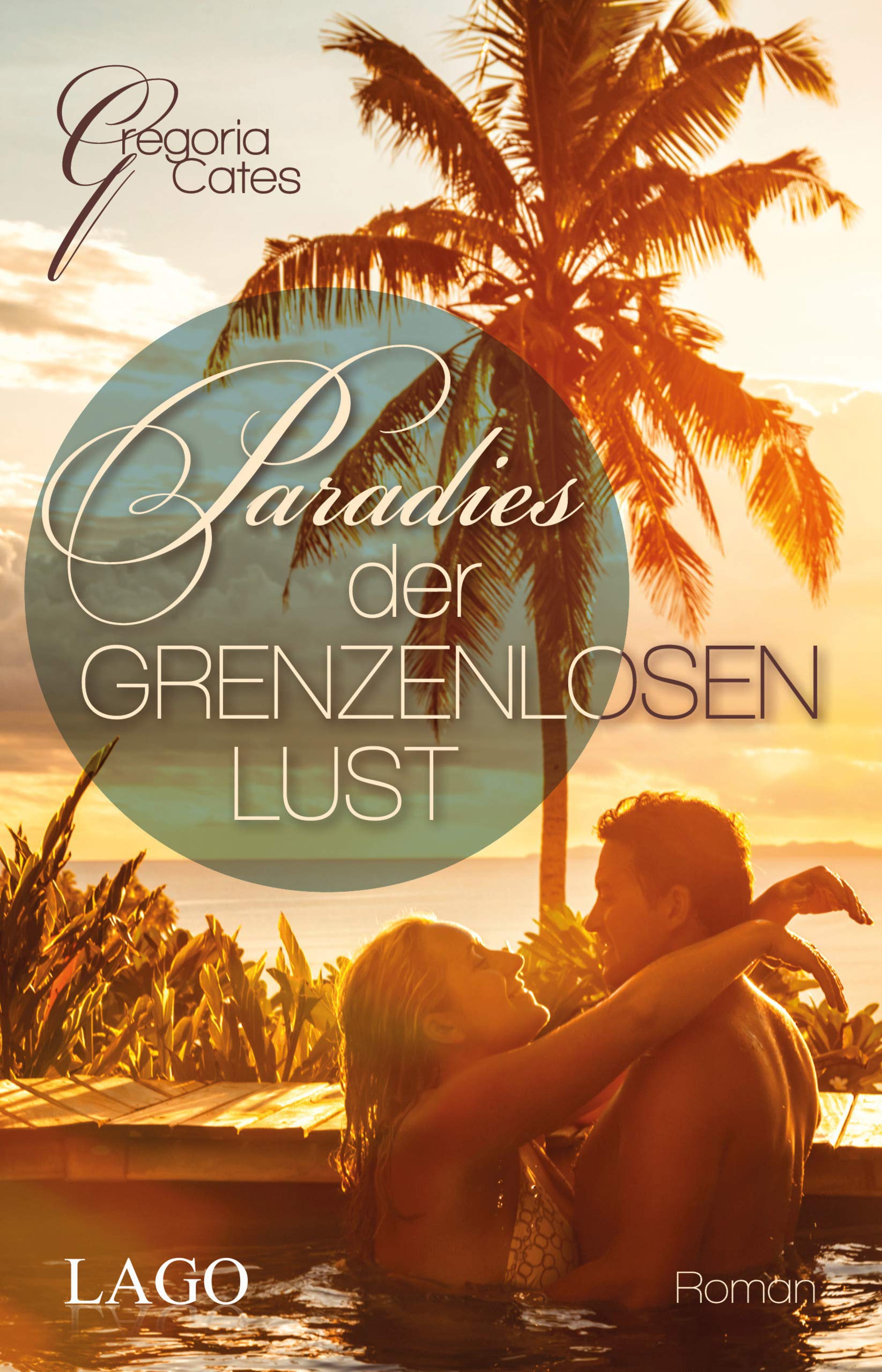 Paradies der grenzenlosen Lust Contemporary literature