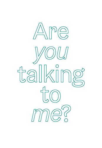 Are You Talking to Me? - An Exhibition in 2 Parts. 29.04-02.08.15 book