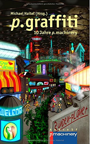 p.graffiti: 10 Jahre p.machinery book