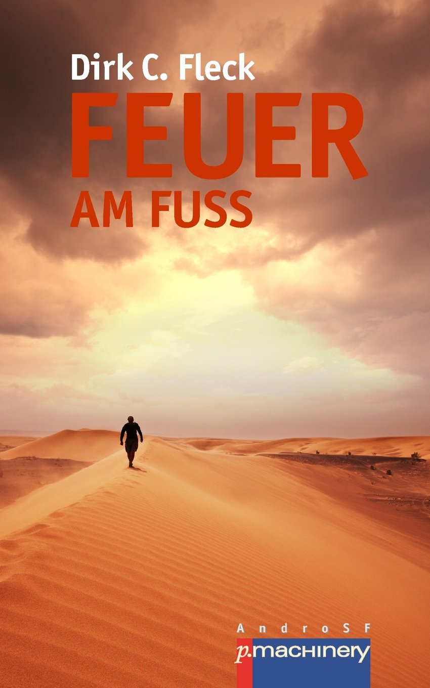 Feuer am Fuss: Die Maeva - Trilogie 3 (AndroSF: Die SF-Reihe für den Science Fiction Club Deutschland e.V. (SFCD)) Action & Adventure