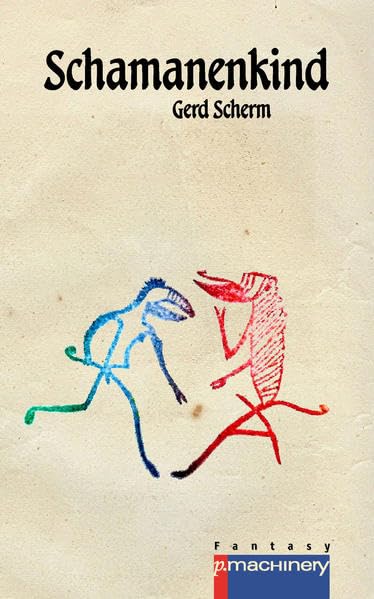 Schamanenkind (Fantasy: Fantastisches & Märchenhaftes) Contemporary literature