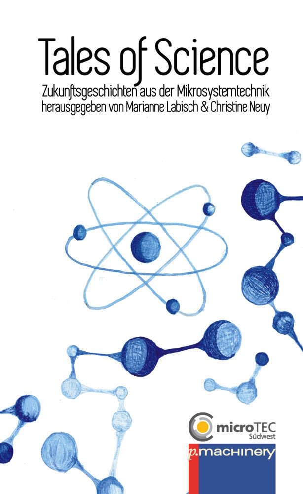 TALES OF SCIENCE: Zukunftsgeschichten aus der Mikrosystemtechnik (AdR - Außer der Reihe) Contemporary literature