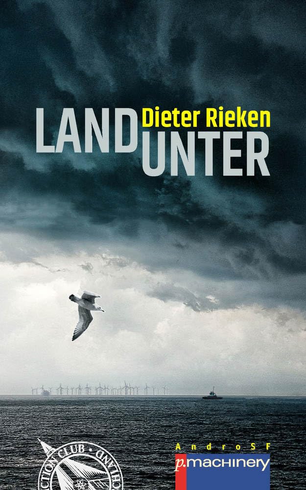 LAND UNTER (AndroSF: Die SF-Reihe für den Science Fiction Club Deutschland e.V. (SFCD)) Contemporary literature