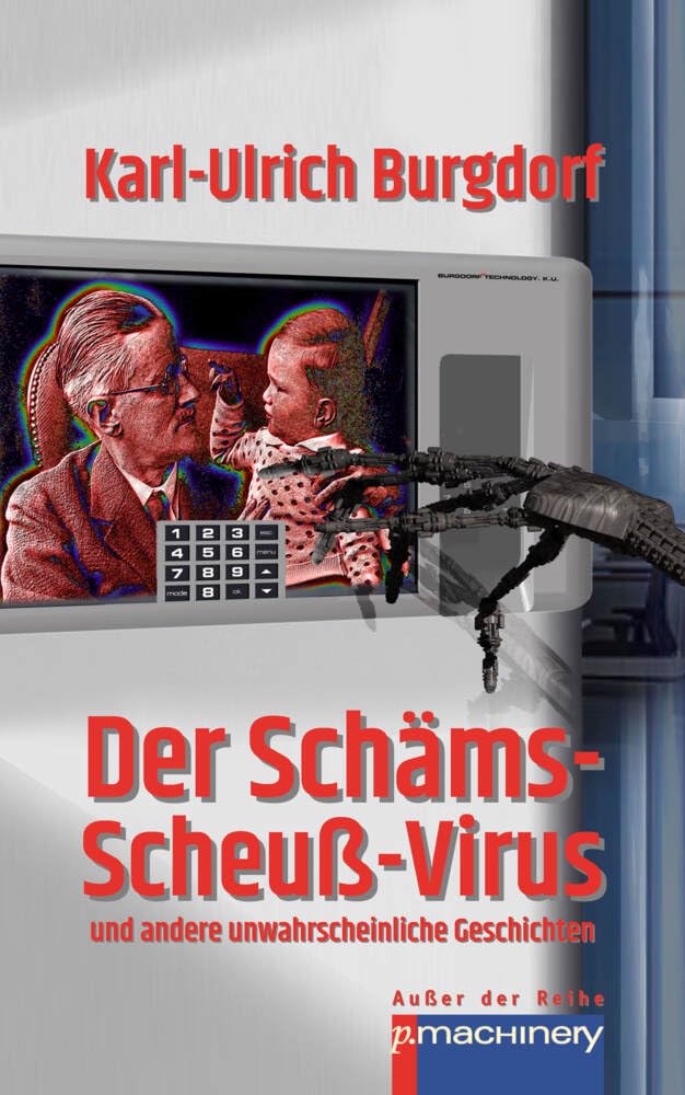 DER SCHÄMS-SCHEUSS-VIRUS: und andere unwahrscheinliche Geschichten (AdR - Außer der Reihe) Horror & Mystery