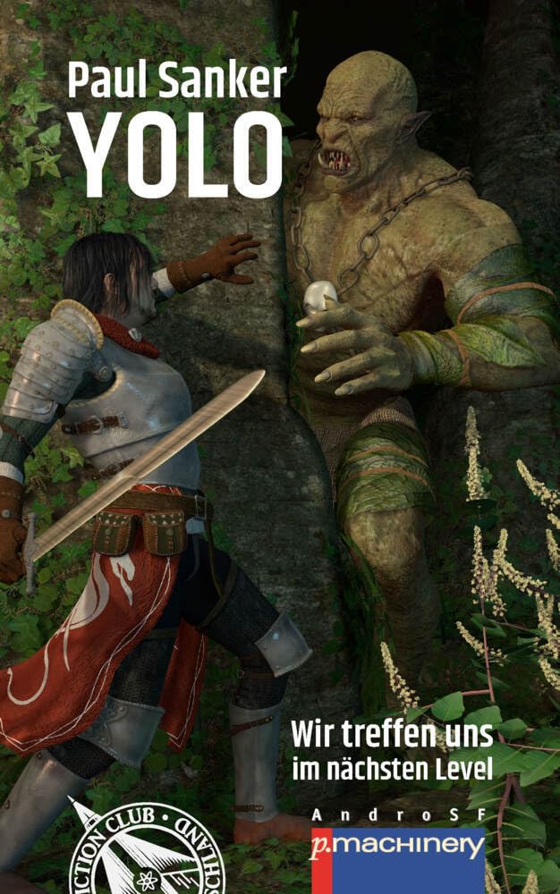 YOLO: Wir treffen uns im nächsten Level (AndroSF: Die SF-Reihe für den Science Fiction Club Deutschland e.V. (SFCD)) Contemporary literature