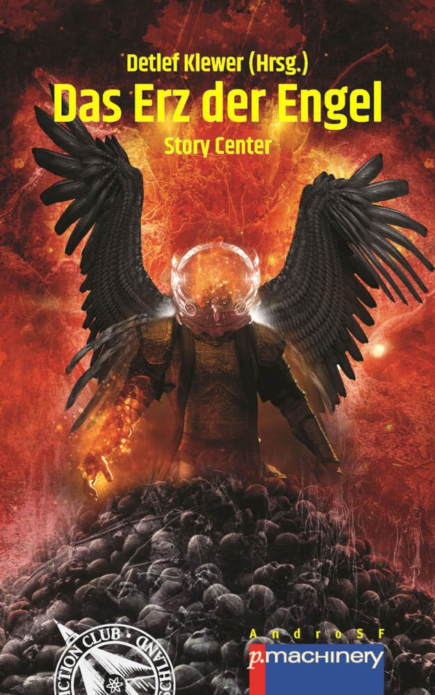 DAS ERZ DER ENGEL: Story Center (AndroSF: Die SF-Reihe für den Science Fiction Club Deutschland e.V. (SFCD)) Contemporary literature