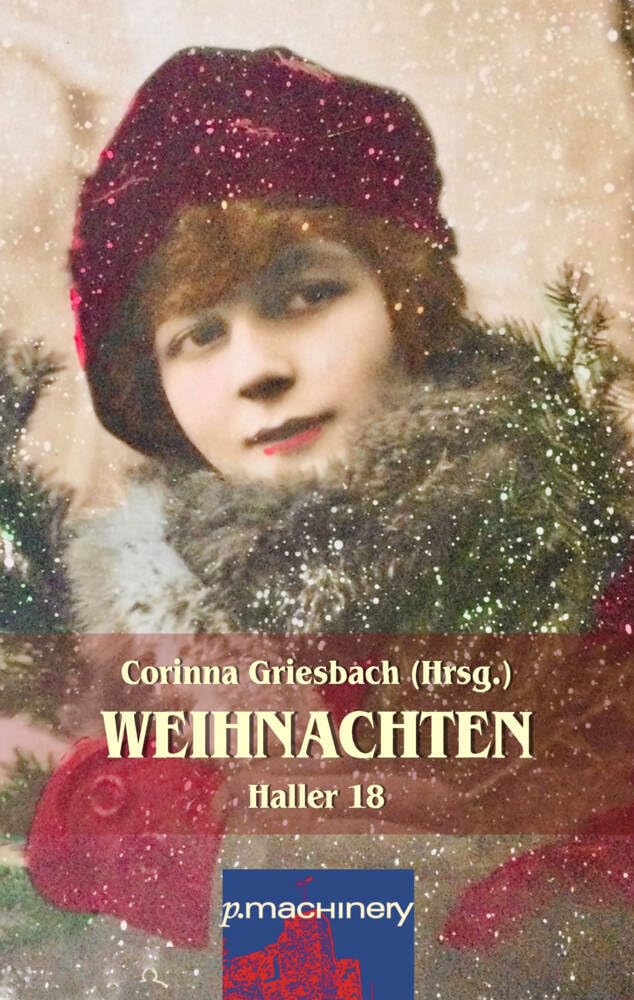 Haller 18 - Weihnachten (HALLER: Literaturzeitschrift) Contemporary literature