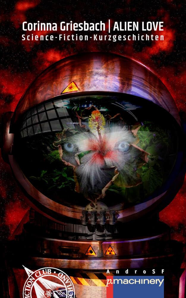 ALIEN LOVE: Science-Fiction-Kurzgeschichten (AndroSF: Die SF-Reihe für den Science Fiction Club Deutschland e.V. (SFCD)) Contemporary literature Books
