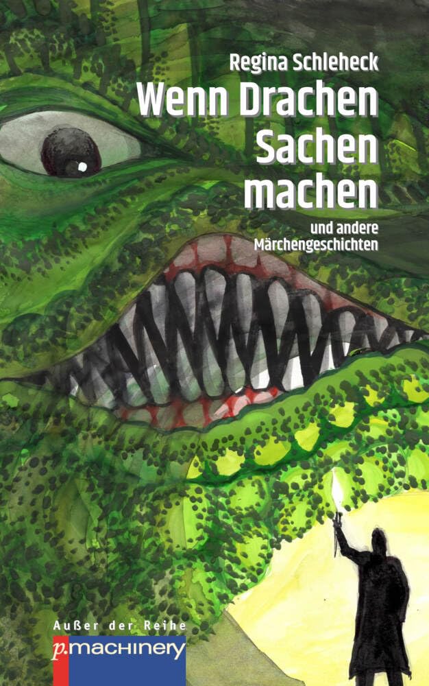 WENN DRACHEN SACHEN MACHEN: und andere Märchengeschichten (AdR - Außer der Reihe) Fairy Tales & Legends