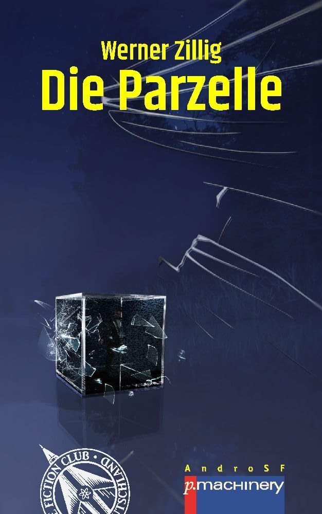 DIE PARZELLE (AndroSF: Die SF-Reihe für den Science Fiction Club Deutschland e.V. (SFCD)) Contemporary literature