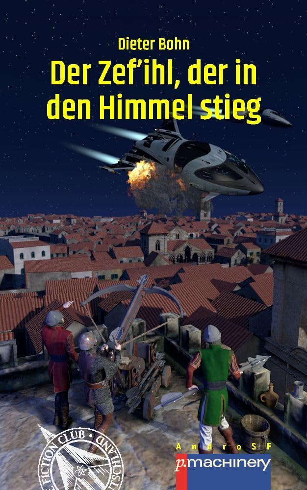Der Zef'ihl, der in den Himmel stieg (AndroSF: Die SF-Reihe für den Science Fiction Club Deutschland e.V. (SFCD)) Contemporary literature