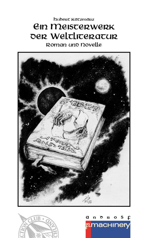 EIN MEISTERWERK DER WELTLITERATUR: Roman und Novelle (AndroSF: Die SF-Reihe für den Science Fiction Club Deutschland e.V. (SFCD)) Contemporary literature Books