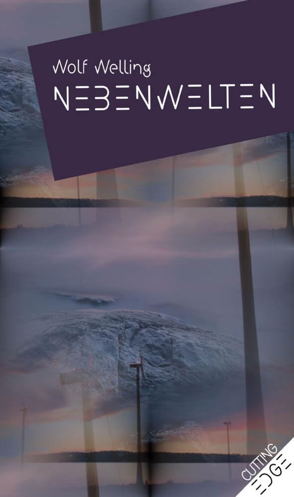 NEBENWELTEN: Ausgewählte Erzählungen 2005–2023 (Cutting Edge) Contemporary literature
