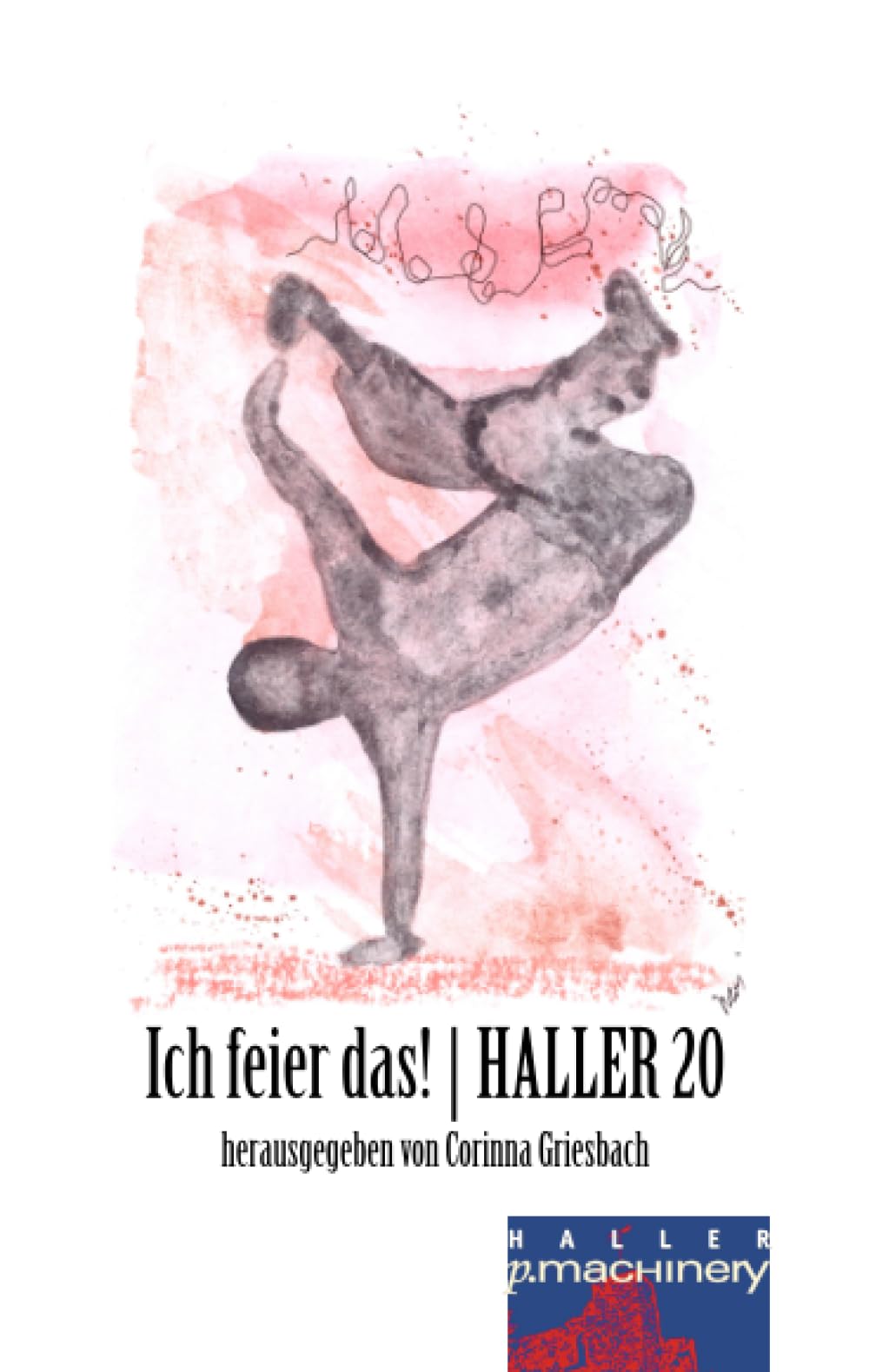 Product Image: Haller 20 - Ich feier das!