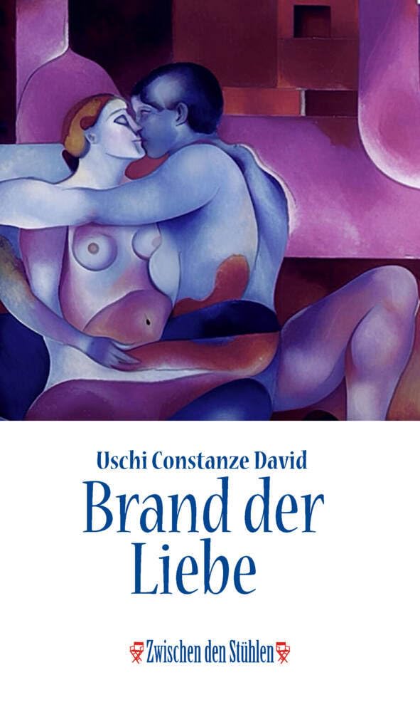 BRAND DER LIEBE (Zwischen den Stühlen (ZdS)) Contemporary literature