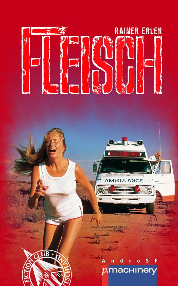 FLEISCH (AndroSF: Die SF-Reihe für den Science Fiction Club Deutschland e.V. (SFCD)) Contemporary literature