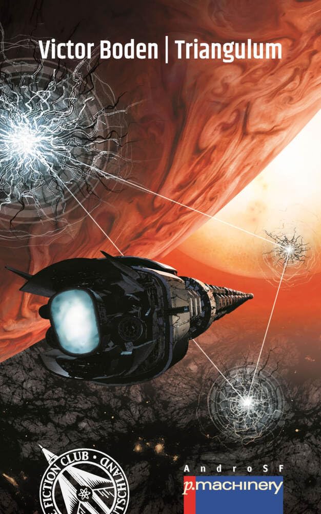 TRIANGULUM (AndroSF: Die SF-Reihe für den Science Fiction Club Deutschland e.V. (SFCD)) Contemporary literature