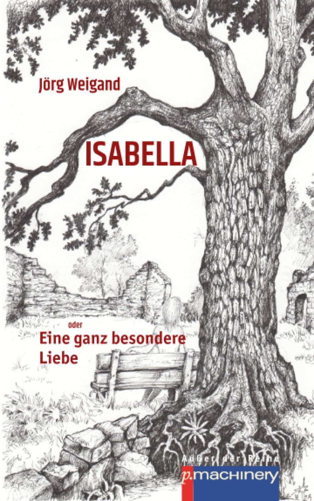 ISABELLA oder Eine ganz besondere Liebe: Eine fantastische Novelle aus heutiger und vergangener Zeit Horror & Mystery