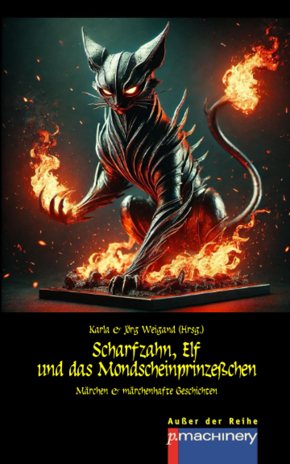 SCHARFZAHN, ELF UND DAS MONDSCHEINPRINZEßCHEN: Märchen & märchenhafte Geschichten book