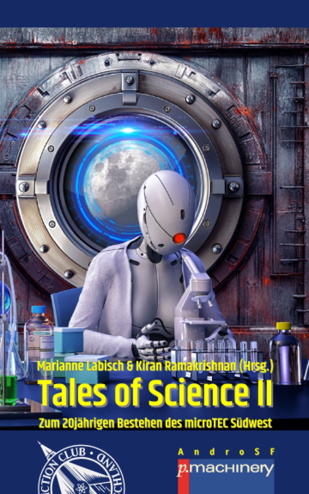 TALES OF SCIENCE II: Zum 20jährigen Bestehen des microTEC Südwest e.V. Contemporary literature