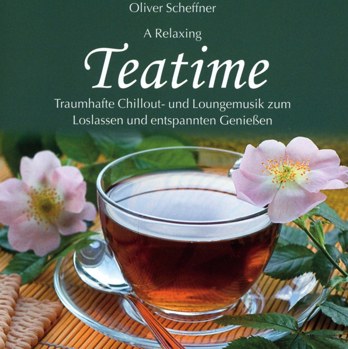 Teatime: Traumhafte Chillout - und Loungemusik zum Loslassen und Genießen Children & Young People