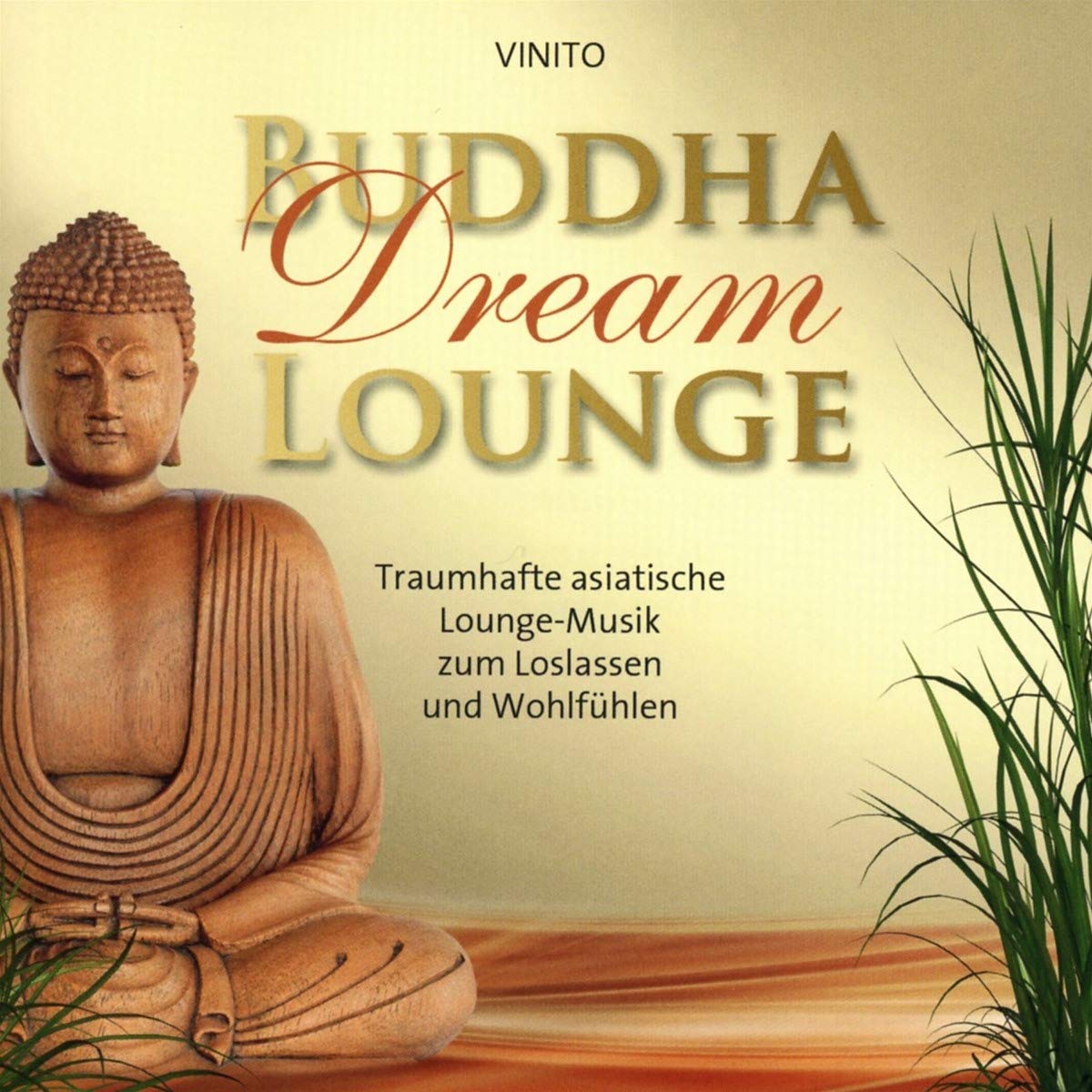 Buddha Dream Lounge: Traumhafte asiatische Lounge-Musik zum Loslassen und Wohlfühlen Lifestyle